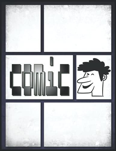 Comic 3d Zeichnen: Zeichnen Sie ein leeres Comic-Buch zum Erstellen Ihres eigenen Comics || 100 Seiten mit Streifen und Blasen für Teenager, Kinder und Erwachsene