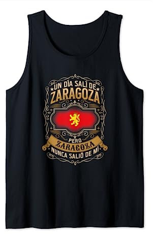 Un día salí de ZARAGOZA, pero ZARAGOZA no salió de mí Débardeur