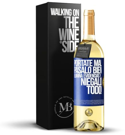 «Pórtate mal Pásalo bien Elimina evidencias y… ¡Niégalo todo!» Mensaje en una Botella. Vino Blanco Premium Verdejo Joven + Gift Box. Etiqueta Azul PERSONALIZABLE