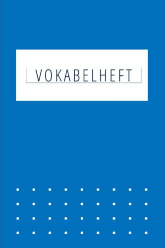 Vokabelheft: A5 3 Spalten 120 Seiten - Schulheft zum Vokabeln üben - Schlichtes Blaues Vokabelheft, Vokabeltrainer