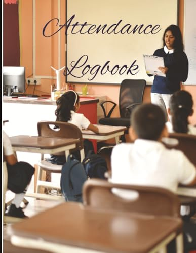 Sign-Up & Attendance Logbook: Easy Record Keeping for Clubs, Events & Classes | 8.5 x 120: A Professional Attendance Register with Ample Space for Names, Dates & Signatures