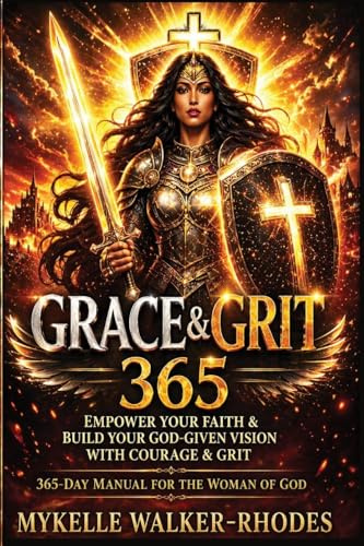 Grace and Grit 365-Day Manual For The Woman of God