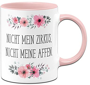 Tassenbrennerei Original - Blümchen-Tasse mit Spruch: Nicht mein Zirkus, nicht meine Affen - Lustige Kaffeetasse als Geschenk für Kollegin im Büro (Rosa)