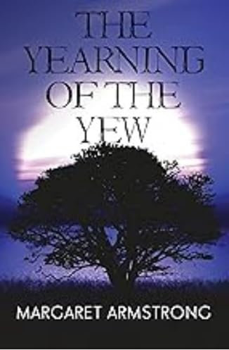 The Yearning of the Yew