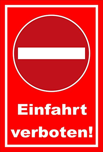 Melis-Folienwerkstatt Schild - Verbot der Einfahrt - Einfahrt verboten – 45x30cm | stabile 3mm Starke PVC Hartschaumplatte – S00358-002-D +++ in 20 Varianten erhältlich