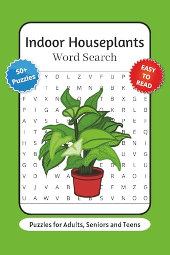 Indoor Houseplants Word Search Puzzle Books: Word Searches with Easy to Read Print about Houseplants, Indoor plants, Gardening and More | 6X9 inches, ... … Gift for Vacations, Holidays and Relaxation