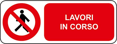 NEW CARTELLO SEGNALETICO UNI - LAVORI IN CORSO NON PASSARE - Adesivo Resistente, Pannello in Forex, Pannello In Alluminio (PANNELLO IN ALLUMINIO 60X25 CM)