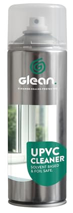 GLEAN UPVC Cleaner & Restorer Aerosol Spray | 500ml | FOIL SAFE | Powerful Solvent Based UPVC Restorer | Ideal for Doors & Window Frames & All Synthetic Materials - Including Woodgrain Effect