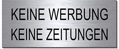 1 Stk. Keine Werbung, Keine Zeitungen, Briefkasten-Schild- Aluminium Edelstahloptik 60 x 25 mm selbstklebend (1 Stk. Alu.silber)
