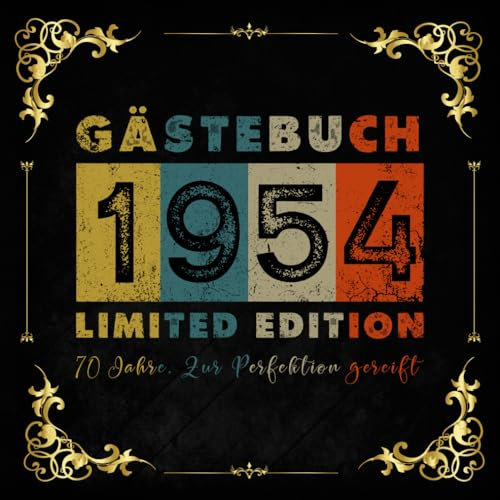 Vintage Gästebuch zum 70. Geburtstag 1954: 120 leere Seiten für besondere Erinnerungen