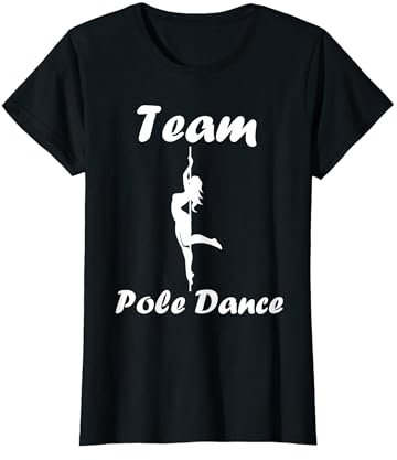 Humor Tanzfrau Pole Dance Outfit simple team Pole Dance T-Shirt