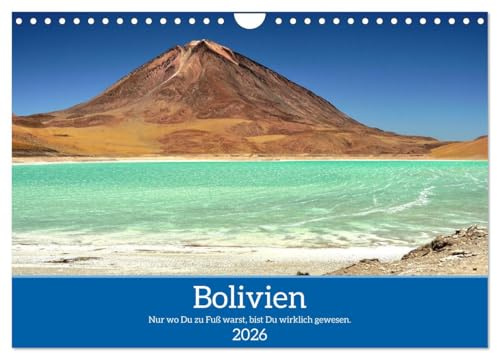 Bolivien - Eine Wanderreise (Wandkalender 2026 DIN A4 quer), CALVENDO Monatskalender: Wandern und Fotografieren in Bolivien (CALVENDO Orte)