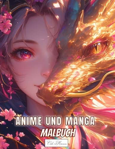 Manga Und Anime Malbuch: Weibliche Porträts mit Drachen zum Zeichnen (Anime & Tiergeist – Magische Ausmalwelt)