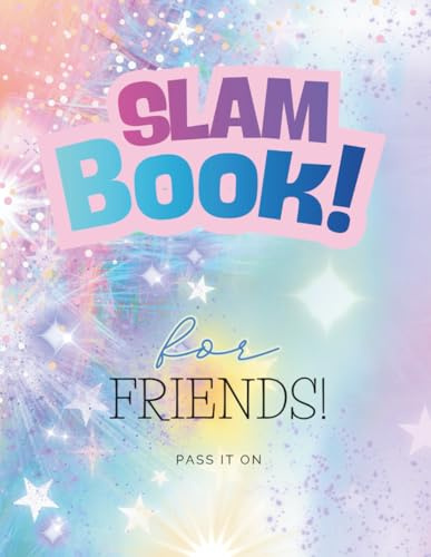 Slam Book for Kids & Teens: Friendship Journal & Memory Keepsake 2026 Edition | Fun Questions, Creative Prompts & Activities | Perfect Gift for Girls and Boys