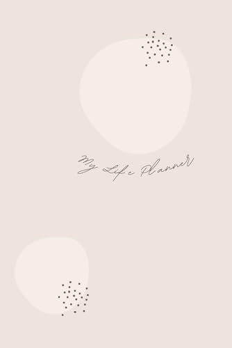 My Life Planner: Undated and flexible daily, weekly & monthly planner with time slots & budget planner