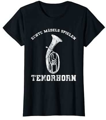Echte Mädels Spielen Tenorhorn Blasorchester Musiker T-Shirt