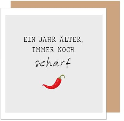Edition Seidel Premium quadratische Geburtstagskarte mit Umschlag. Glückwunschkarte Billet Karte mit Spruch für Mann Frau Freund Freundin Chilli scharf lustig Humor (GQ418 SW025)