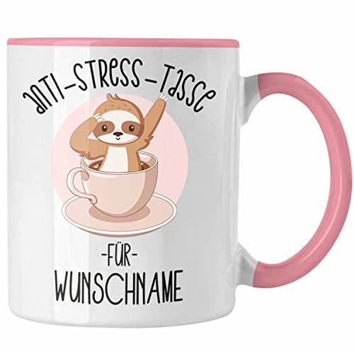 Trendation - Personalisierte Anti Stress Tasse für NAME Wunschtext Geschenkidee Kollegin Kollege Frauen Freundin Geschenk (Rosa)