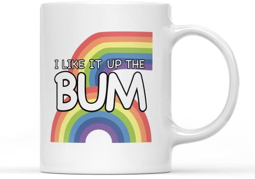 SMARTYPANTS I Like It Up The Bum White Coffee Tea Mug - LGBTQ Community Pride Parade Rainbow Humour Trans Gay Funny Joke Home Drink Cup Kitchen Decor Gifts Presents (White
