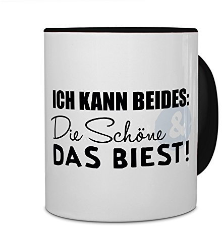 printplanet Tasse mit Spruch: Ich kann beides: Die Schöne & das Biest! - Kaffeebecher, Mug, Becher, Kaffeetasse - Farbe Schwarz