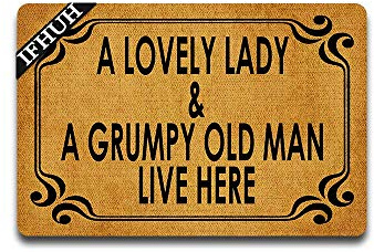 IFHUH A Lovely Lady and A Grumpy Old Man Live Here Doormat Funny Doormat Sayings Front Door Mat Rubber Non Slip Backing Funny Welcome Mat Indoor Outdoor Rug 23.6 in(W) X 15.7 in(L)