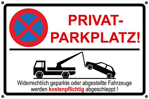 Privatparkplatz | Parken verboten | Parkverbot | Aufkleber | Schild Hinweisschild (Schild 3mm mit Eckbohrungen, 60 x 40cm)