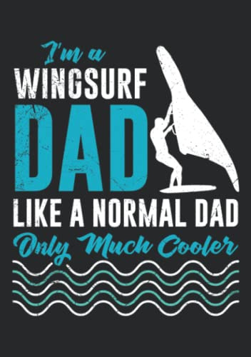 Notizbuch A5 dotted, gepunktet, punktiert mit Softcover Design: Wing Foil Dad Wing Surf Papa Wingfoiling Wingsurfing: 120 dotted (Punktgitter) DIN A5 Seiten