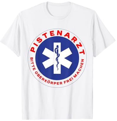 Ski Party Pistendoc Wintersport Apres Ski Outfit Pistenarzt Apres Ski Kostüm Skifahren Fasching Arzt T-Shirt