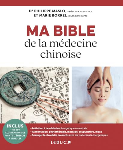 Ma bible de la médecine chinoise