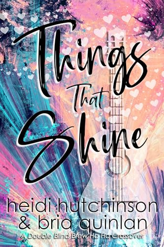 Things That Shine (A Double Blind Crossover) (Double Blind Study Book 8)