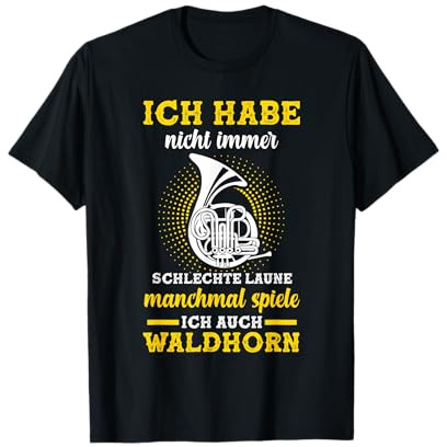 Waldhorn Musikinstrument Waldhornspieler Hornist T-Shirt