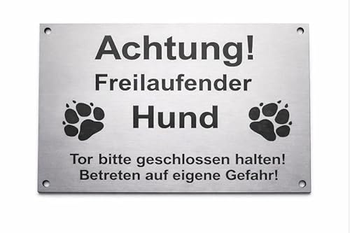 Warnschild Achtung Freilaufender Hund, Tor geschlossen, Betreten Verboten, Schild Hundeschild Silber (15x10cm Selbstklebend)