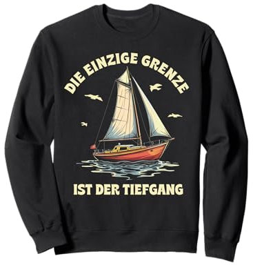 Lustige und witzige Segeln Geschenke Segel Boot Segler Sweatshirt