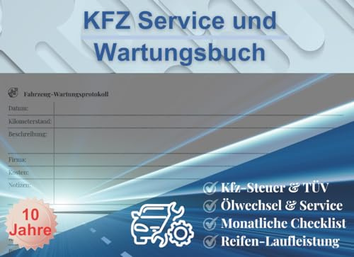 KFZ Serviceheft und Wartungsbuch: Fahrzeug Scheckheft I Serviceplan I Inspektionsheft für Autos, Motorräder und Nutzfahrzeuge | 100 Seiten, Querformat