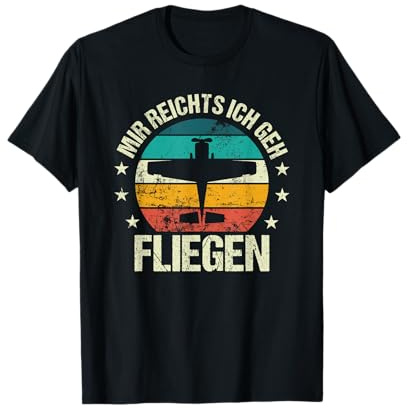 Mir Reichts Ich GEH Fliegen - Flugzeug Pilot Flieger Piloten T-Shirt