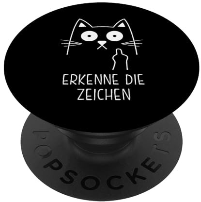Erkenne die Zeichen Katze Katzenliebhaber Mittelfinger PopSockets Klebender PopGrip