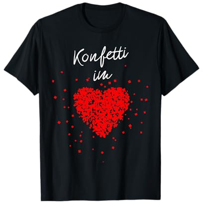 Konfetti im Herzen Fasching Karneval Konfetti Kostüm Outfit T-Shirt