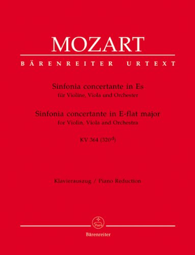 Sinfonia concertante für Violine, Viola und Orchester Es-Dur KV 364 (320d). Stimmen, Urtextausgabe: Konzertante Sinfonie. Klavierauszug nach dem Urtext der Neuen Mozart-Ausgabe