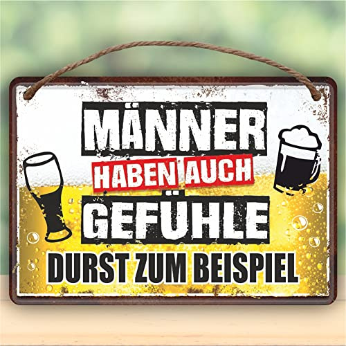 Metallschild Blechschild mit Kordel zum Anhängen - Männer haben auch Gefühle Durst - Für Männer Handwerker als Geschenk rostfrei Türschild Schild mit lustigem Spruch im Vintage Retro Look