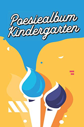 Poesiealbum Kindergarten: Freundschaftsbuch oder Freundebuch für Jungen in Mädchen in der Vorschule - Geschenkidee für Kindergartenkinder