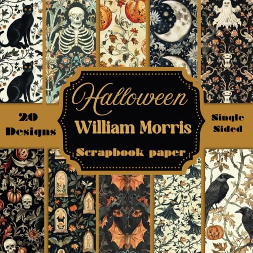 Halloween William Morris Scrapbook Paper: Cardmaking / Gift Wrap / Origami / Decoupage / Junk Journal