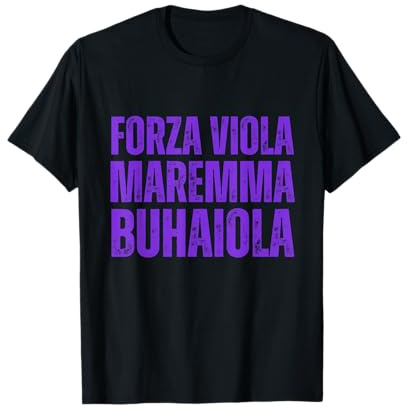 Forza Viola Maremma Buhaiola Maglietta Fiorentina Uomo Donna Maglietta