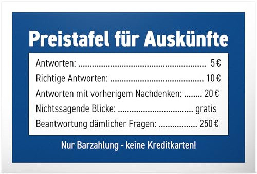 DankeDir! Preistafel Auskünfte - Kunststoff Schild 30 x 20 cm - Spruchschild Türschild Wanddeko Spruch lustig Geburtstagsgeschenk - Partydeko Deko Party Geschenkidee Kollegen Freunde Geschenk