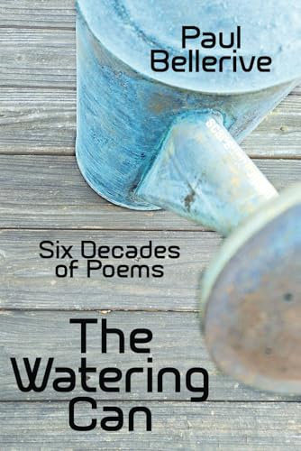 The Watering Can: Six Decades of Poems
