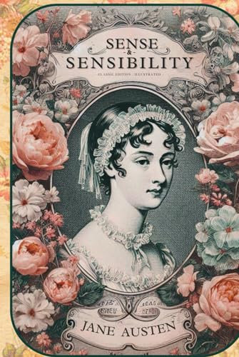 Sense and Sensibility: classic edition illustrated