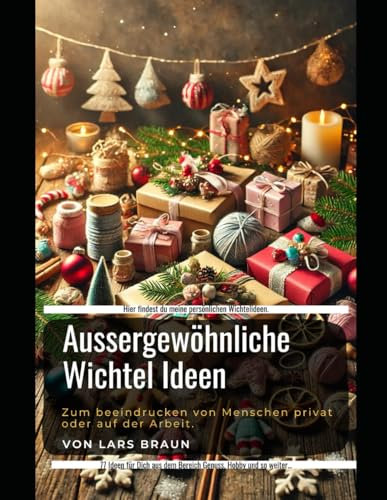 Außergewöhnliche Wichtel Ideen
