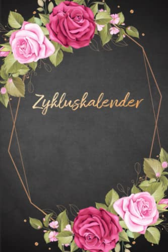Zykluskalender: Periodenkalender & Menstruationskalender für 96 Zyklen/Perioden/Menstruationen für Mädchen, Teenager und Frauen, Zyklus Tagebuch ... oder Kinderwunsch/Verhütung/Familienplanung