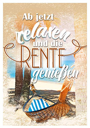 Rente Karte, Glückwunschkarte zur Rente, Karte mit Prägung, Karte in Folie, Karte ohne Innentext, DIN A 6, Klappkarten inkl. Umschlag, Motiv: Relaxen