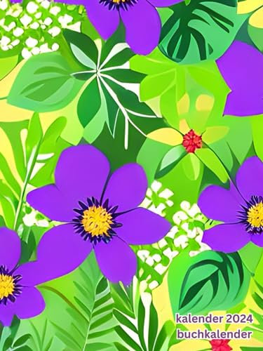 Kalender 2024 Buchkalender: Rosen ,a4 Groß, Mit Uhrzeit, mit Notizen, Vertikal, WochenPlaner, 1 Woche 2 Seiten, Für Arbeit, Erzieher, Schule, ... Deutsch. Kein Ringbuch Kein Spiralbindung.