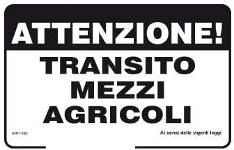 NEW CARTELLO SEGNALETICO - Attenzione ! Transito mezzi agricoli - Adesivo Extra Resistente, Pannello in Forex, Pannello In Alluminio (PANNELLO IN ALLUMINIO 30X42 CM)